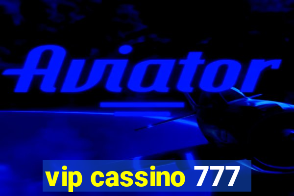 vip cassino 777